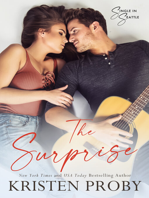 Title details for The Surprise by Kristen Proby - Available
